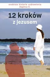 eBook 12 kroków z Jezusem - Daphne K. epub mobi