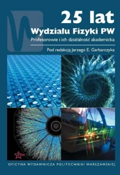 eBook 25 lat Wydziału Fizyki PW - Jerzy E. Garbarczyk