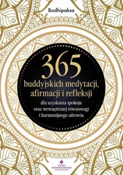 eBook 365 buddyjskich medytacji, afirmacji i refleksji - Bodhipaksa epub mobi