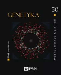 eBook 50 idei, które powinieneś znać. GENETYKA - Mark Henderson mobi epub