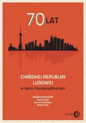 eBook 70 lat Chińskiej Republiki Ludowej w ujęciu interdyscyplinarnym - Praca zbiorowa mobi epub