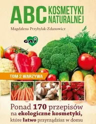 eBook ABC kosmetyki naturalnej T.2 warzywa - Magdalena Przybylak-Zdanowicz mobi epub