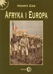 eBook Afryka i Europa. Od piramid egipskich do Polaków w Afryce Wschodniej - Henryk Zins epub mobi