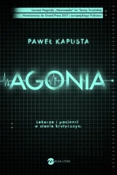 eBook Agonia. Lekarze i pacjenci w stanie krytycznym - Paweł Kapusta epub mobi