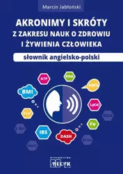 eBook Akronimy i skróty z zakresy nauk o zdrowiu i żywieniu człowieka - Marcin Jabłoński