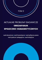 eBook Aktualne problemy badawcze 2. Obrzar nauk społeczno humanistycznych - Uniwesytet Warmińsko- Mazurski