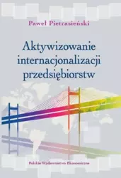 eBook Aktywizowanie internacjonalizacji przedsiębiorstw - Paweł Pietrasieński