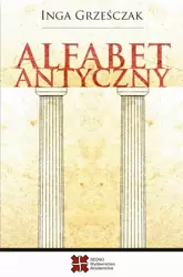 eBook Alfabet antyczny - Inga Grześczak