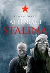 eBook Alpiniści Stalina - Cédric Gras epub mobi