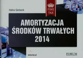 eBook Amortyzacja środków trwałych 2014 - Halina Garbacik epub