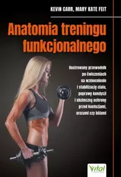 eBook Anatomia treningu funkcjonalnego - Kevin Carr mobi epub