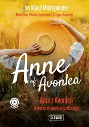 eBook Anne of Avonlea Ania z Avonlea w wersji do nauki angielskiego - Lucy Maud Montgomery epub mobi