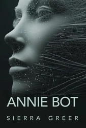 eBook Annie Bot - Sierra Greer epub mobi