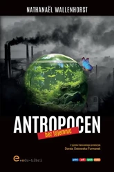 eBook Antropocen bez tajemnic - Nathanaël Wallenhorst mobi epub