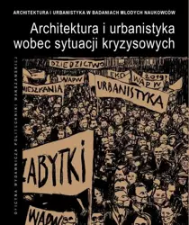 eBook Architektura i urbanistyka wobec sytuacji kryzysowych - Cezary Głuszek