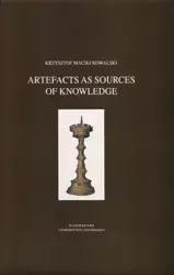 eBook Artefacts as sources of knowledge - Krzysztof Maciej Kowalski