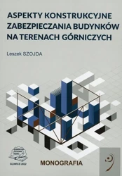 eBook Aspekty konstrukcyjne zabezpieczania budynków na terenach górniczych - Leszek Szojda