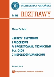 eBook Aspekty systemowe i procesowe w projektowaniu technicznym dla osób z niepełnosprawnościami - Marek Zabłocki