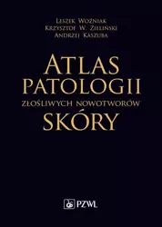 eBook Atlas patologii złośliwych nowotworów skóry - Leszek Woźniak epub mobi