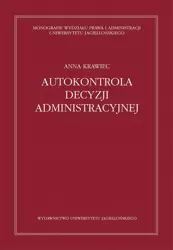 eBook Autokontrola decyzji administracyjnej - Anna Krawiec