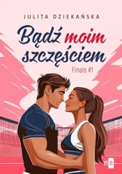 eBook Bądź moim szczęściem - Julita Dziekańska epub mobi