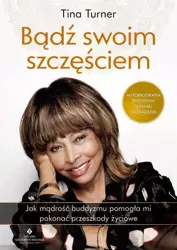 eBook Bądź swoim szczęściem - Tina Turner epub mobi