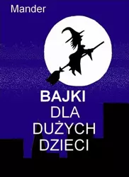 eBook Bajki dla dużych dzieci - Mander epub