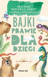 eBook Bajki prawie dla dzieci - Grzegorz Mostowicz-Gerszt mobi epub