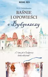 eBook Baśnie i opowieści o Bydgoszczy - E.a. Gwiazdowska epub mobi