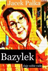 eBook Bazylek daje sobie radę - Jacek Pałka epub mobi