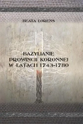 eBook Bazylianie prowincji koronnej w latach 1743–1780 - Beata Lorens