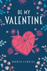 eBook Be My Valentine - Marta Cyrkiel epub mobi