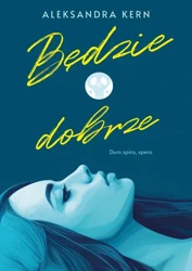 eBook Będzie dobrze - Aleksandra Kern epub mobi