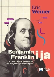 eBook Benjamin Franklin i ja. W poszukiwaniu recepty na długie i użyteczne życie - Eric Weiner epub mobi