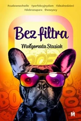 eBook Bez filtra - Małgorzata Stasiak mobi epub