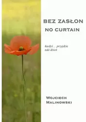 eBook Bez zasłon - No curtain - Wojciech Malinowski