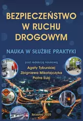 eBook Bezpieczeństwo w ruchu drogowym. Nauka w służbie praktyki - Agata Tyburska