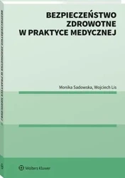 eBook Bezpieczeństwo zdrowotne w praktyce medycznej - Wojciech Lis