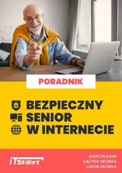 eBook Bezpieczny senior w Internecie - Jakub Skórka mobi epub