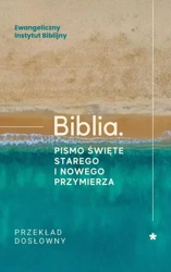 eBook Biblia. Pismo Święte Starego i Nowego Przymierza. Przekład dosłowny - Ewangeliczny Instytut Biblijny epub