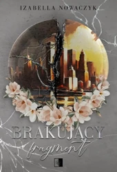 eBook Brakujący fragment - Izabella Nowaczyk mobi epub