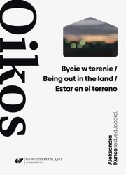 eBook Bycie w terenie / Being out in the land / Estar en el terreno - Aleksandra Kunce