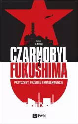 eBook CZARNOBYL I FUKUSHIMA - Tomasz Ilnicki epub mobi