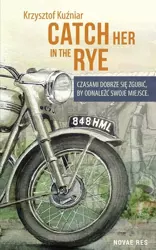 eBook Catch her in the rye - Krzysztof Kuźniar mobi epub