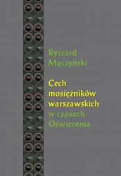 eBook Cech mosiężników warszawskich w czasach Oświecenia - Ryszard Mączyński