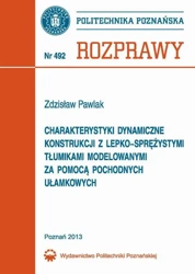 eBook Charakterystyki dynamiczne konstrukcji z lepko-sprężystymi tłumikami modelowanymi za pomocą pochodnych ułamkowych - Zdzisław Pawlak