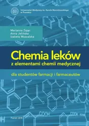 eBook Chemia leków z elementami chemii medycznej dla studentów farmacji i farmaceutów - Marianna Zając