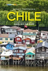 eBook Chile Dalej być nie może - Monika Trętowska epub mobi