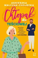eBook Chłopak dla teściowej - Agnieszka Walczak-Chojecka epub mobi