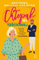 eBook Chłopak dla teściowej - Agnieszka Walczak-Chojecka mobi epub